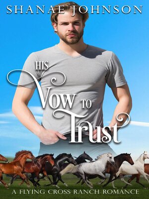cover image of His Vow to Trust